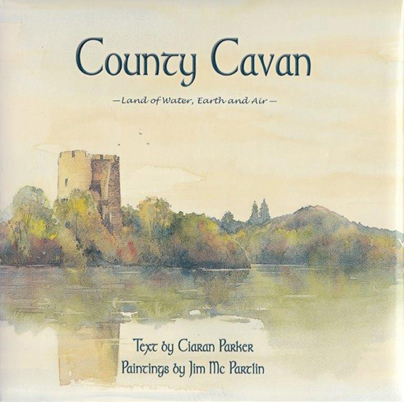 County Cavan - Land of Water, Earth and Air