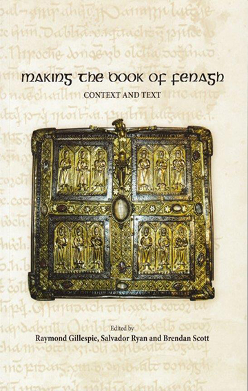 Making The Book Of Fenagh Context and Text