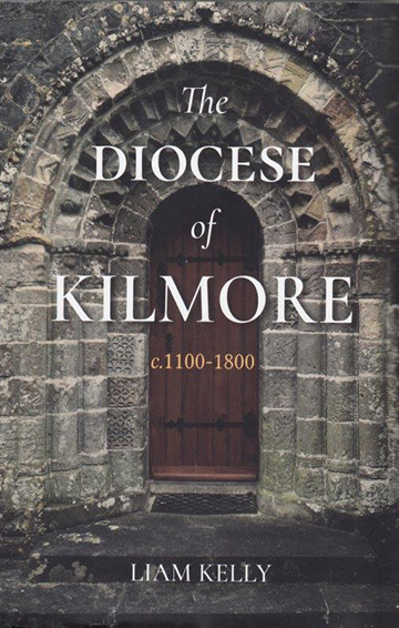 The Diocese of Kilmore c.1100-1800